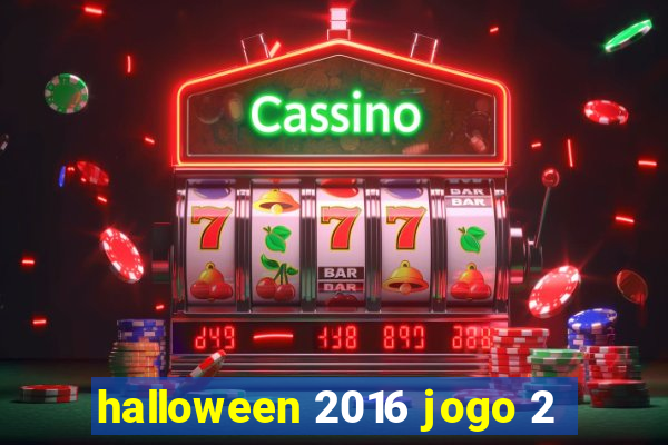 halloween 2016 jogo 2